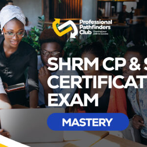 SHRM CP & SCP Certification Exam Mastery